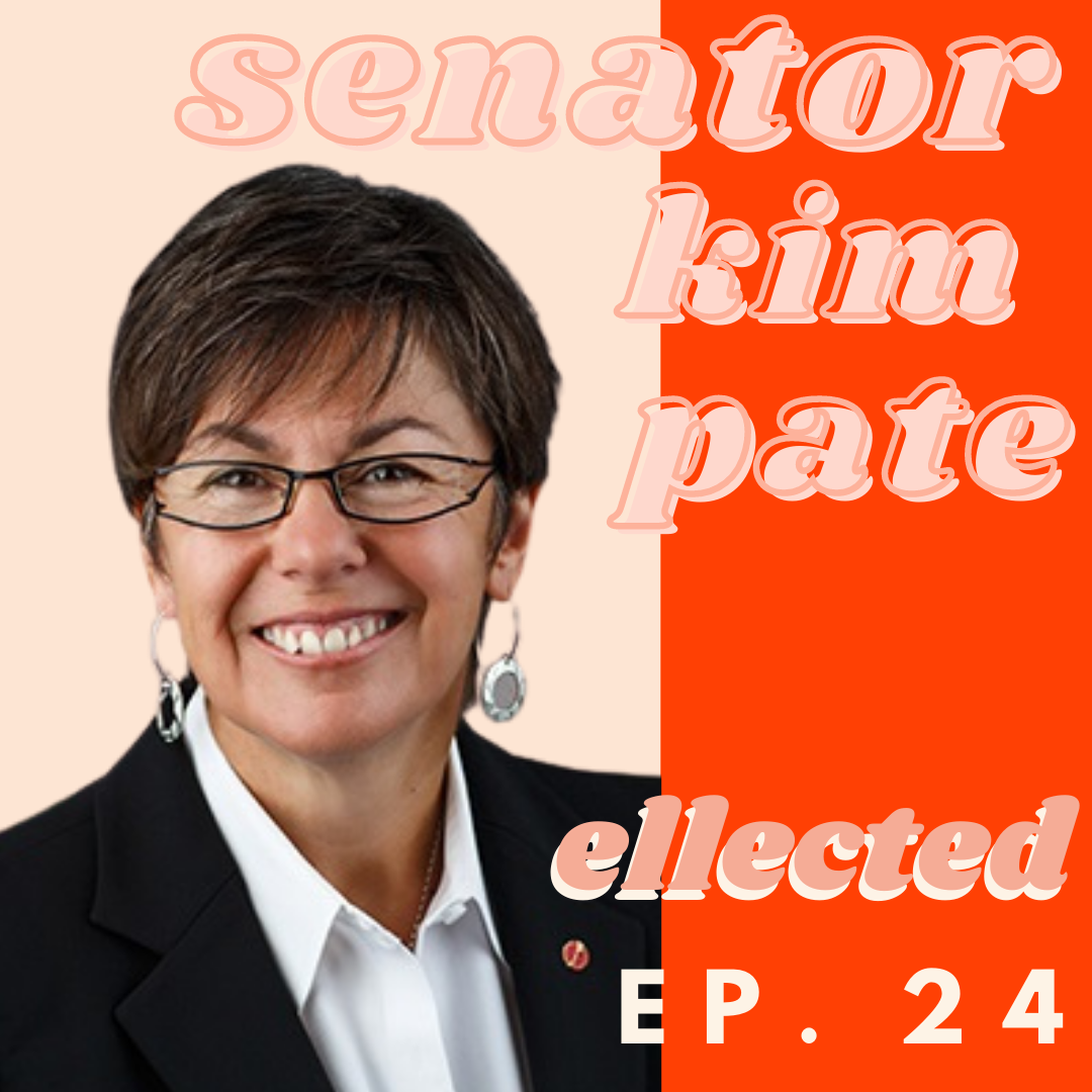Senator Kim Pate - Ellected Ep. 24