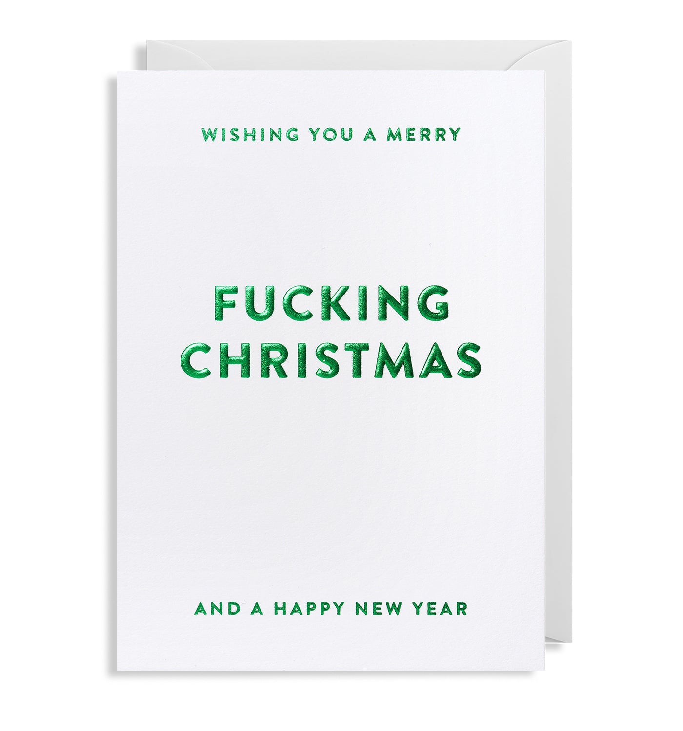 Wishing You A Very Merry Fucking Christmas Card