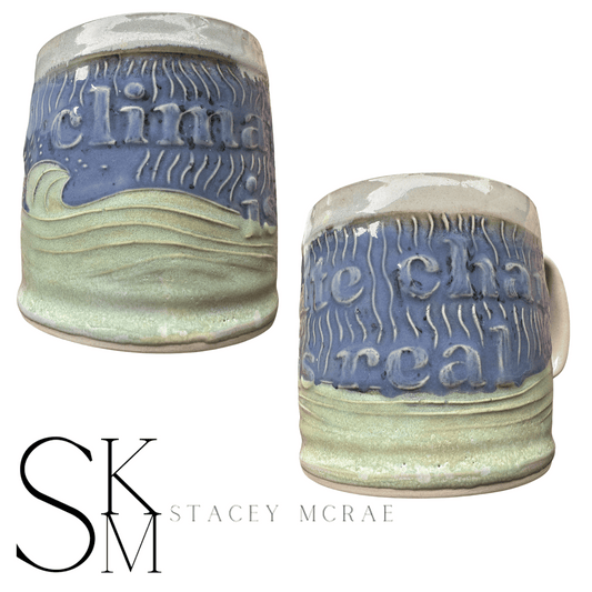 Stacey McRae Handmade Climate Change Is Real Mug #3