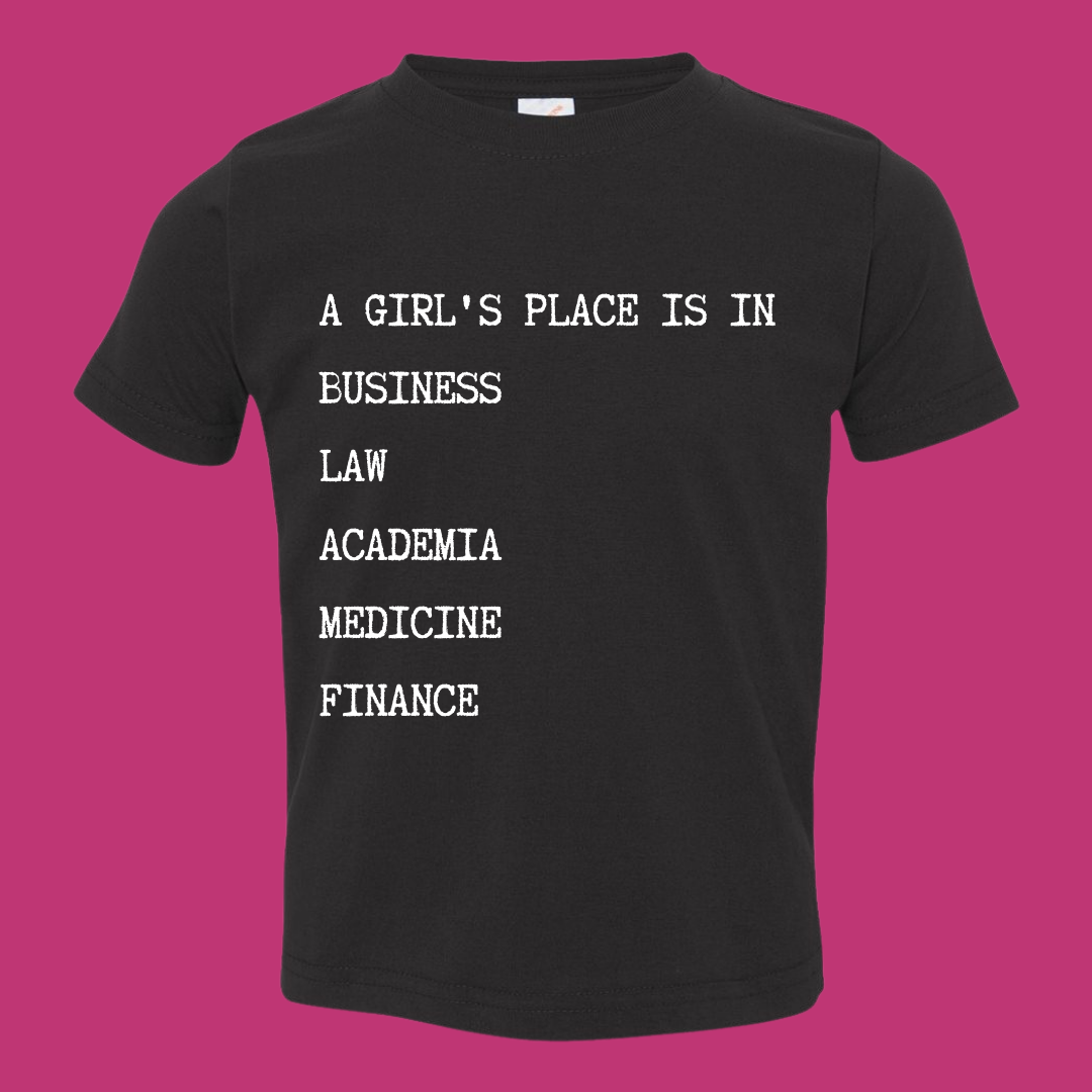 Madame Premier A Girl's Place Is In Business Toddler T-Shirt