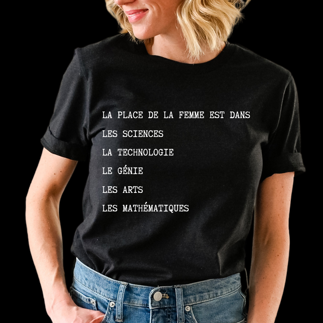 Madame Premier La Place De La Femme Est Dans STGAM French Adult T-Shirt