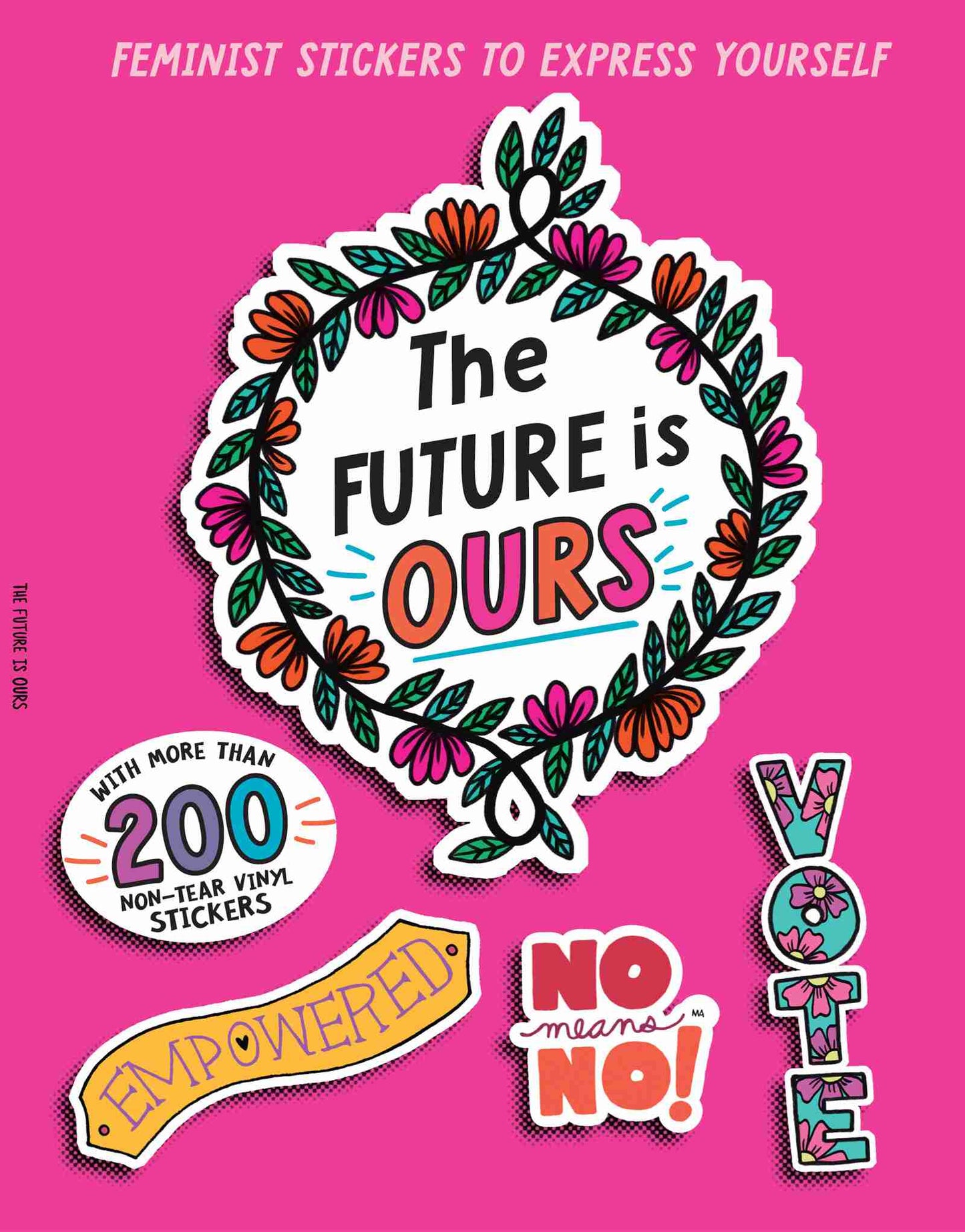 The Future Is Ours: Feminist Stickers to Express Yourself