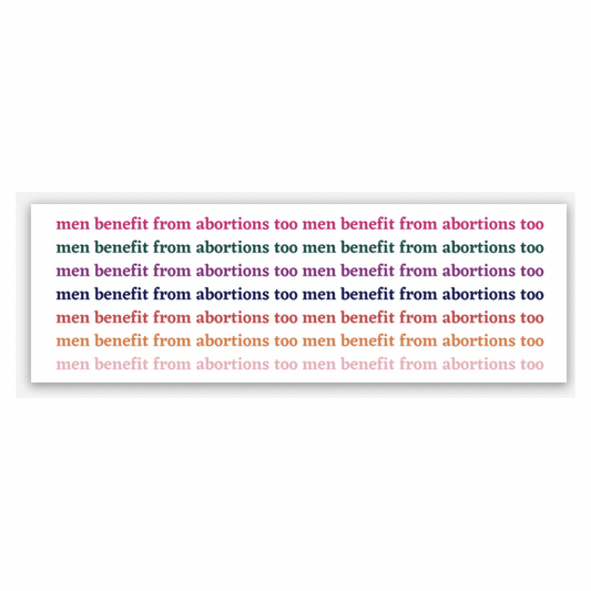 Madame Premier Men Benefit From Abortions Too Sticker