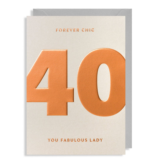 Forever Chic 40th Birthday Card